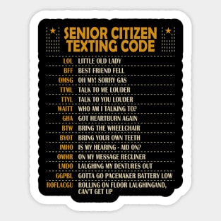 Senior Citizen Texting Code Cool Funny Old People Saying Sticker